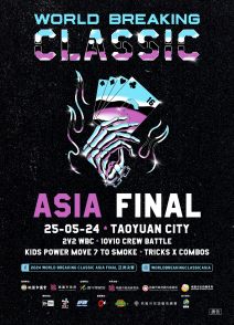 2024 World Breaking Classic Asia Final 亞洲決賽